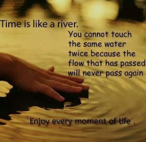time is like a river